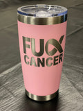 FU🎗️ cancer (single side) pink engraved tumbler